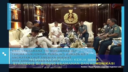 KSAL Laksamana TNI Muhammad Ali Terima Kunjungan Panglima Armada ke-7 Angkatan Laut Amerika Serikat Vice Admiral Fred Kacher