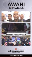 AWANIRingkas 06 Ogos 2024 | 9 PM