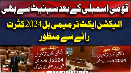 Senate approves Election Act Amendment Bill amid Opposition Dissent