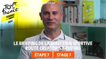 Briefing Stage 7 presented by Strava - Tour de France Femmes avec Zwift 2024