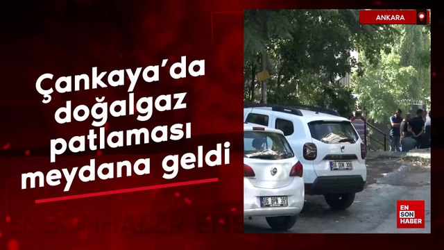 Ankara Çankaya'da doğalgaz patlaması meydana geldi