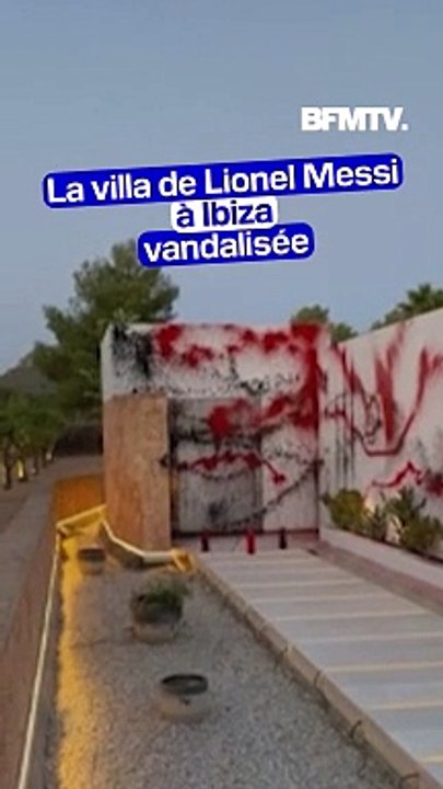 La villa de Lionel Messi à Ibiza vandalisée par des militants écologistes