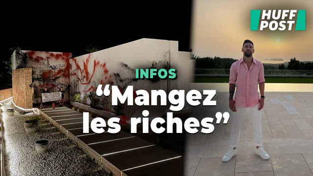 La maison de Lionel Messi à Ibiza vandalisée par des militants écolos appelant à « manger les riches »