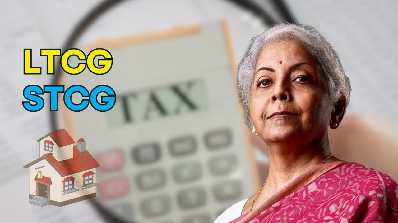 रियल एस्टेट में LTCG इंडेक्सेशन पर सरकार देगी राहत, बजट में पेश होगा संशोधन