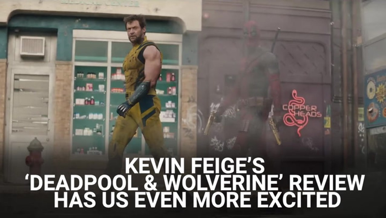 Kevin Feige Reviewed 'Deadpool And Wolverine,' And His Comments Have Somehow Made Me More Excited For This ‘Sweet’ Sequel