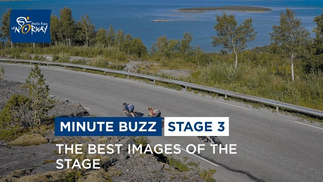 Minute Buzz - Stage 3 - Arctic Race of Norway 2024
