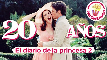 20 años de “El Diario de la Princesa 2” 👑✨