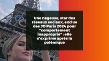 Une nageuse, star des réseaux sociaux, exclue des JO Paris 2024 pour "comportement inapproprié" : elle s'exprime après la polémique