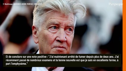 "Le plaisir à un prix" : Le réalisateur David Lynch, atteint d'emphysème, assume avoir fragilisé sa santé