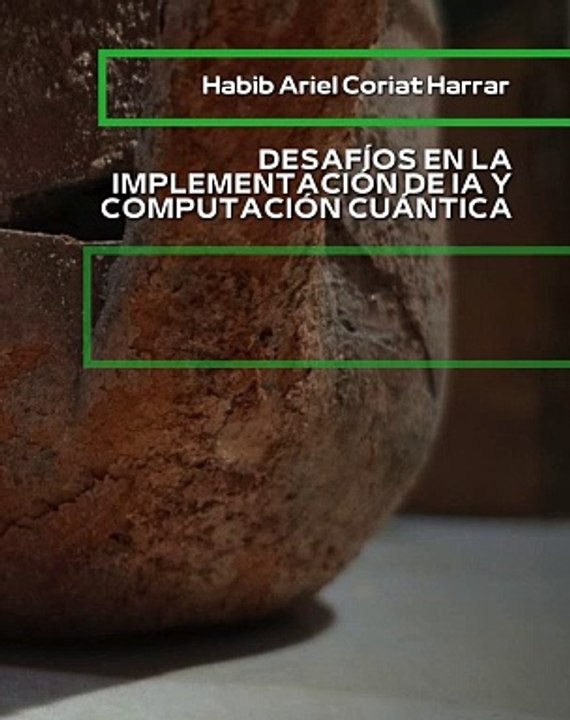 |HABIB ARIEL CORIAT HARRAR | INNOVACIONES FUTURAS EN CIBERSEGURIDAD (PARTE 2) (@HABIBARIELC)