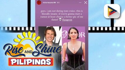 TALK BIZ | Spanish-American singer na si Victoria Canal, itinangging in a relationship kasama ni Tom Cruise