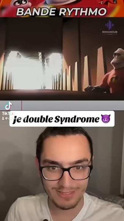 Je double Syndrome dans les Indestructibles ️