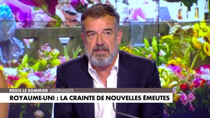 Régis Le Sommier : «Une partie de ces émeutes s’explique par le manque de prise en compte de la douleur des Britanniques»