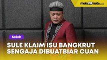 Bantah Jatuh Miskin, Sule Klaim Isu Bangkrut Sengaja Dibuat-buat Biar Cuan