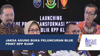 JAKSA AGUNG MEMBUKA PELUNCURAN CETAK BIRU TRANSFORMASI PENUNTUTAN RPP KUHP NASIONAL