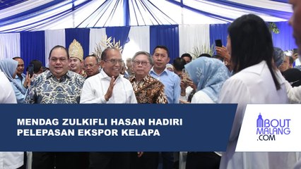 MENDAG ZULKIFLI HASAN HADIRI PELEPASAN EKSPOR PRODUK OLAHAN KELAPA DENGAN NILAI Rp253 MILIAR DI LAMPUNG