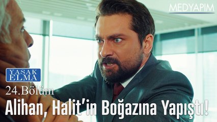 Alihan, Halit'in boğazına yapıştı! - Yasak Elma 24. Bölüm