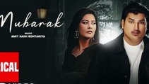 “Mubarak” Haryanvi Lyrical Video Song   Amit Saini Rohtakiya   Upma Sharma