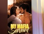 How A Mafia Capo Becomes My Servant Full Movie