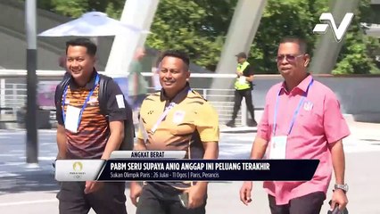 Aniq perlu berikan segalanya, anggap aksi Paris 2024 yang terakhir