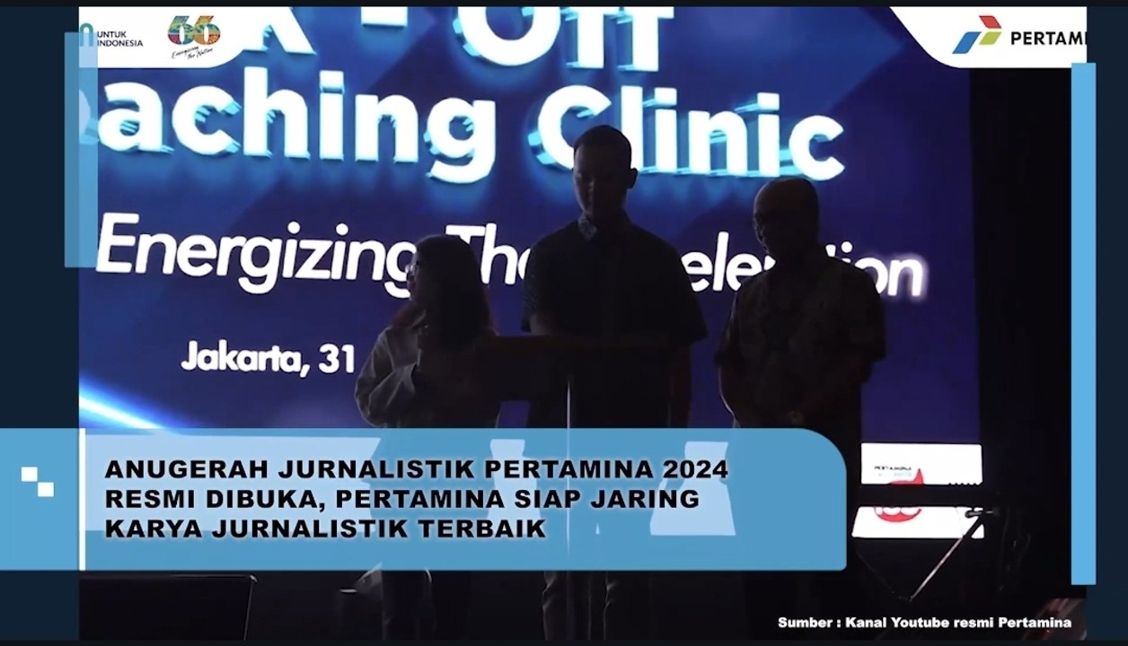 Anugerah Jurnalistik Pertamina 2024 Resmi Dibuka, Pertamina Siap Jaring Karya Jurnalistik Terbaik