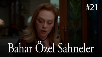 Bahar Özel Sahneler #21