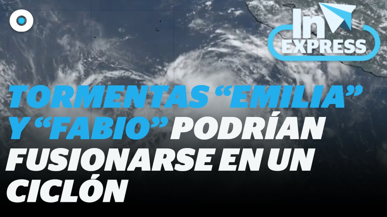 ¡Fisión!: tormentas “Emilia” y “Fabio” podrían formarse en ciclón I Reporte Indigo