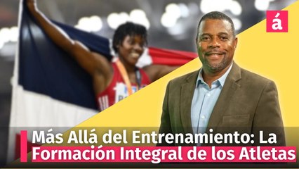 Más Allá del Entrenamiento: La Formación Integral de los Atletas