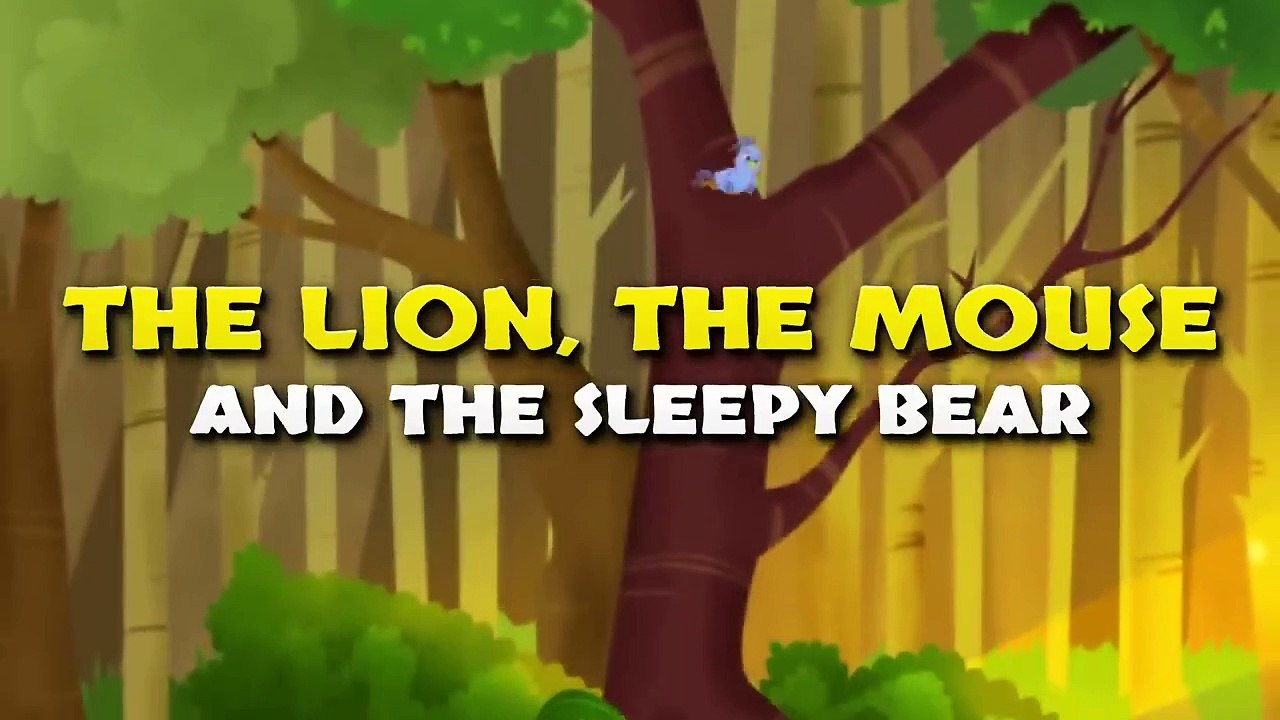 The Lion, The Mouse and The Sleepy Bear - Bedtime Stories for Kids - Animated Fairy Tales