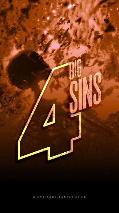 4 Major sins in islam