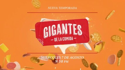 "GIGANTES DE LA COMIDA" - TEMPORADA 5 - PROMO HISTORY