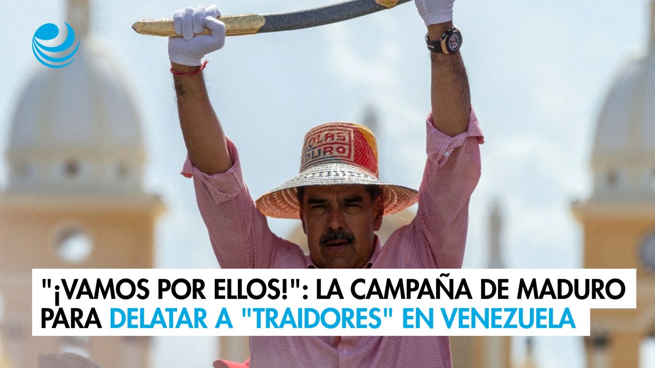 "¡Vamos por ellos!”, La campaña de Maduro para delatar a "traidores" en Venezuela