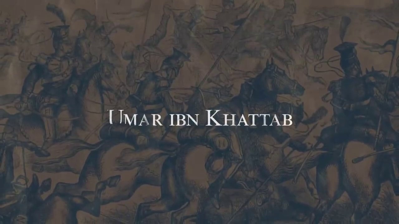 Umar_Bin_Khattab___2nd_Khalifa_of_Islam(720p)