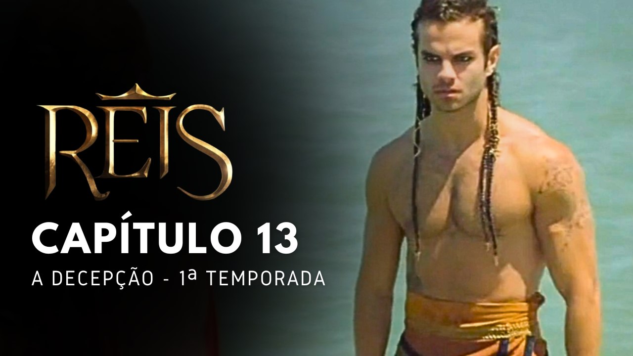 NOVELA REIS - CAPÍTULO 13