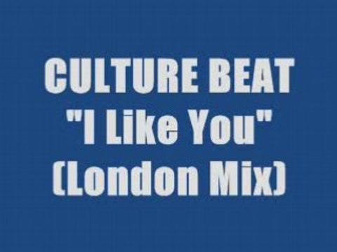 Culture Beat - I Like You (maxi version)