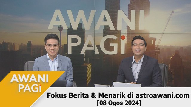 AWANI Pagi: Berita tumpuan & menarik di astroawani.com [08 Ogos 2024]