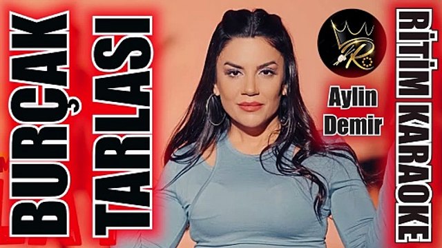 Burçak Tarlar - Aylin Demir ✩ Ritim Karaoke - Rhythm Karaoke (Anonim Sivas - Tokat Buselim 2/4)