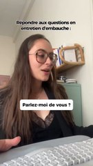 Comment répondre aux questions en entretien d’embauche ?