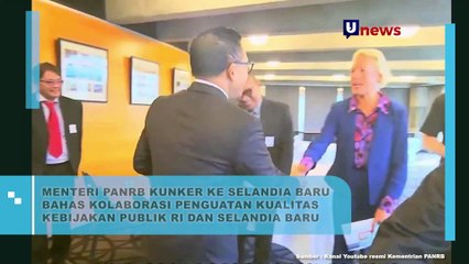 Menteri PANRB Kunker Ke Selandia Baru Bahas Kolaborasi Penguatan Kualitas Kebijakan Publik RI dan Selandia Baru