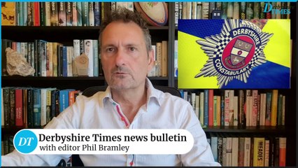 Derbyshire Times news bulletin 8th August