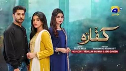Kaffara Episode 02 - [Eng Sub] - Ali Ansari - Laiba Khan - Zoya Nasir - 28th July 2024 - HAR PAL GEO