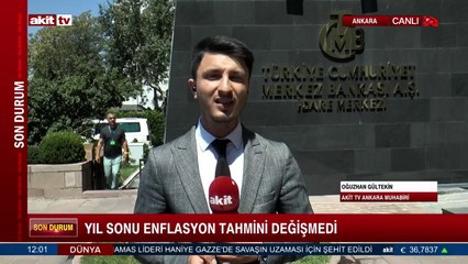 Yıl sonu enflasyon tahmini değişmedi