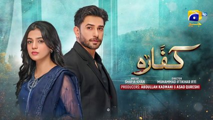 Kaffara Episode 12 - [Eng Sub] - Ali Ansari - Laiba Khan - Zoya Nasir - 7th Aug 2024 - HAR PAL GEO