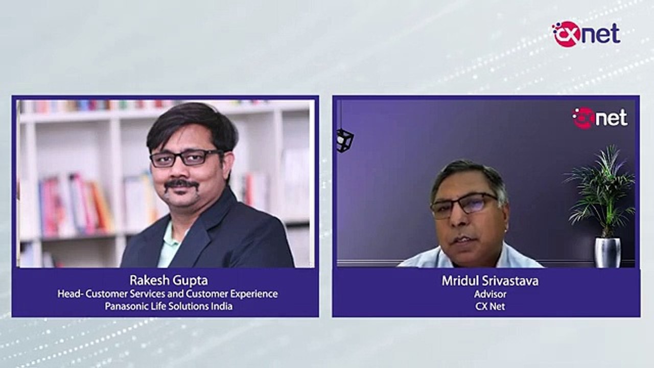 Customer Experience Insights from Rakesh Gupta, Head Customer Services and CX, Panasonic
