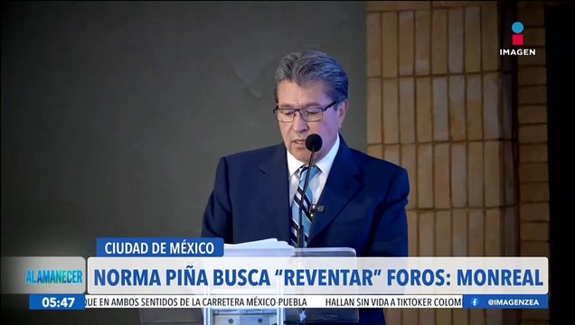 Ricardo Monreal acusa a Norma Piña de buscar reventar los foros sobre la reforma al Poder Judicial