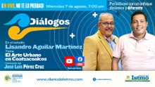 #Diálogos ️ Invitado: Lisandro Aguilar Martínez "Muralista" ️ Conducido por José Luis Pérez Cruz