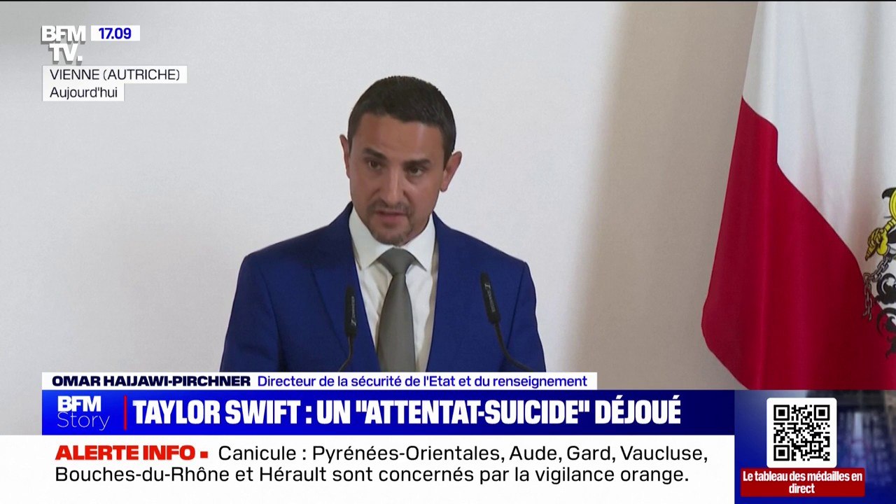 Omar Haijawi-Pirchner (directeur de la sécurité de l'État et du renseignement) sur le projet d'attentat visant les concerts de Taylor Swift à Vienne:  "Le suspect a déclaré qu'il voulait commettre un attentat à l'aide d'explosifs et d'armes blanches"