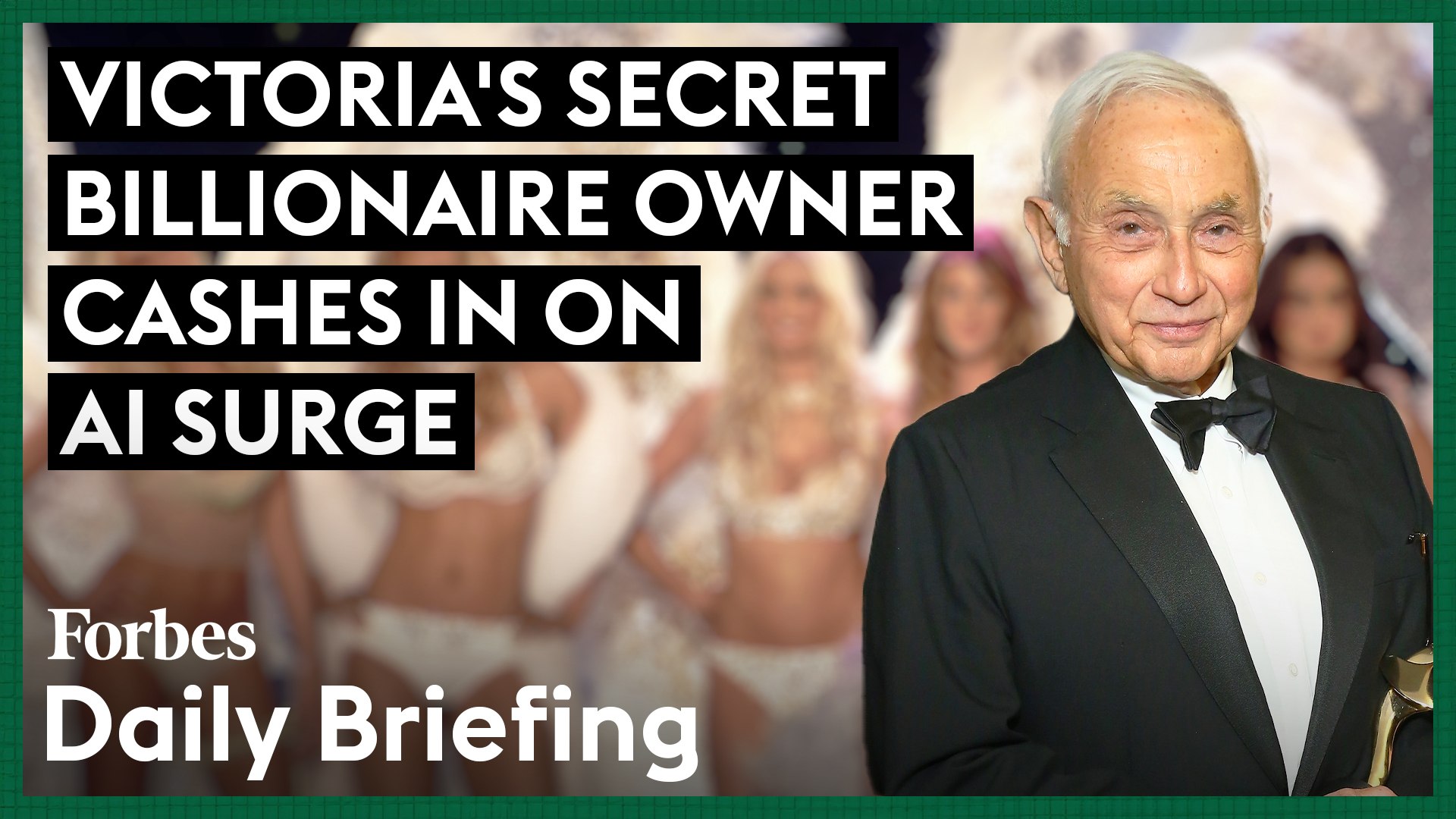 How Victoria’s Secret Billionaire Owner Accidentally Scored A $800 Million  Stake In An AI Unicorn