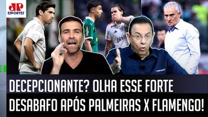 "ISSO FOI VERGONHOSO! SABE o que eu achei MAIS INACREDITÁVEL???" DESABAFO após Palmeiras x Flamengo!