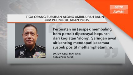 Tiga orang suruhan along ambil upah baling bom petrol ditahan polis
